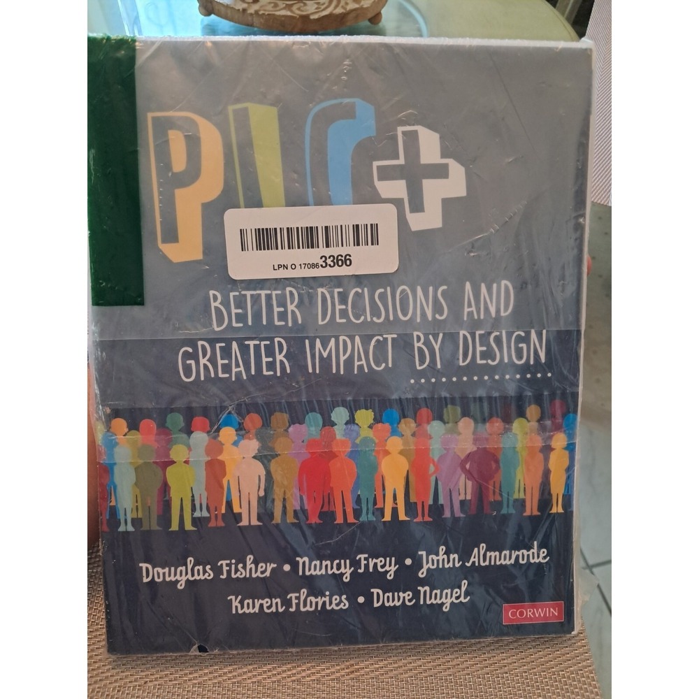 Plc+ : Better Decisions and Greater Impact by Design by Douglas Fisher, Dave...